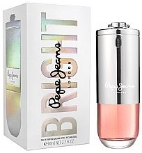 Fragrances, Perfumes, Cosmetics Pepe Jeans Bright - Eau de Parfum (sample)