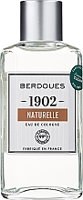 Fragrances, Perfumes, Cosmetics Berdoues 1902 Naturelle - Eau de Cologne