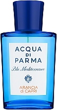 Fragrances, Perfumes, Cosmetics Acqua di Parma Blu Mediterraneo Arancia di Capri - Eau de Toilette (tester with cap)