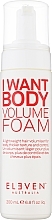 Fragrances, Perfumes, Cosmetics Volumizing Foam - Eleven Australia I Want Body Volume Foam