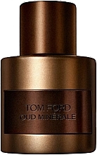 Tom Ford Oud Minerale 2023 - Eau de Parfum — photo N1