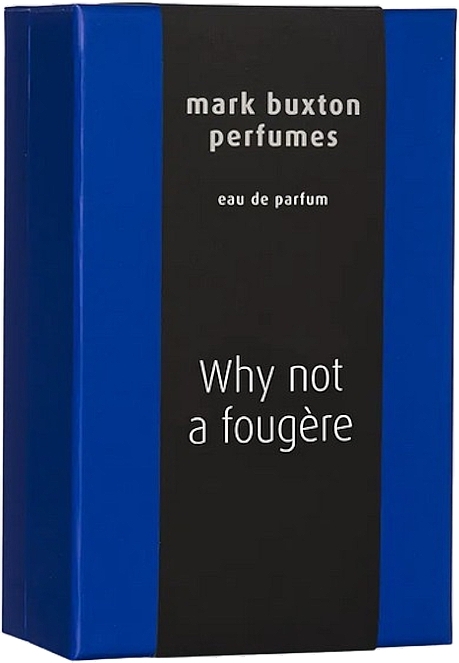 Mark Buxton Why Not A Fougere - Eau de Parfum — photo N2