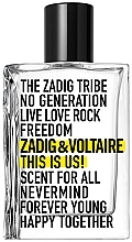 Fragrances, Perfumes, Cosmetics Zadig & Voltaire This is Us! - Eau de Toilette (tester without cap)