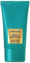 Fragrances, Perfumes, Cosmetics Tom Ford Neroli Portofino - Hand Cream 