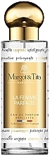 Fragrances, Perfumes, Cosmetics Margot & Tita La Femme Parfaite - Eau de Parfum