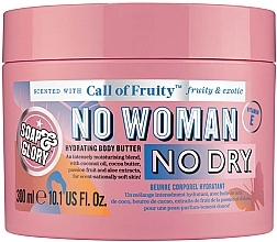 Fragrances, Perfumes, Cosmetics Body Oil - Soap & Glory Call Of Fruity No Woman No Dry Hydrating Body Butter