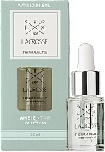 Fragrances, Perfumes, Cosmetics Thermal Water Scented Oil - Ambientair Lacrosse Thermal Water Scented Oil