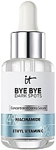Fragrances, Perfumes, Cosmetics Niacinamide Serum - It Cosmetics Bye Bye Dark Spots Niacinamide Serum