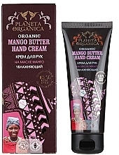 Fragrances, Perfumes, Cosmetics Hand Cream "Moisturizing" - Planeta Organica Mango Butter Hand Cream