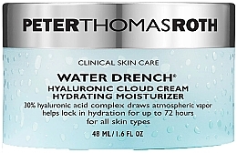Fragrances, Perfumes, Cosmetics Moisturizing Face Cream - Peter Thomas Roth Water Drench Hyaluronic Cloud Cream