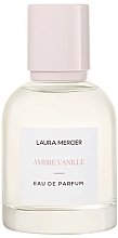 Fragrances, Perfumes, Cosmetics Laura Mercier Ambre Vanille Eau de Parfum - Eau de Parfum