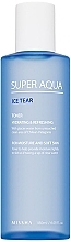 Fragrances, Perfumes, Cosmetics Moisturizing Face Tonic - Missha Super Aqua Ice Tear Toner