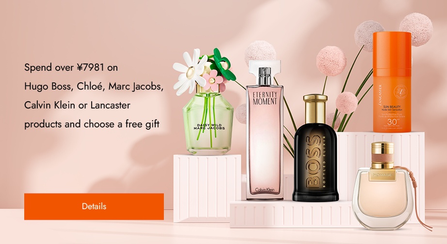 Spend over ¥7981 on Hugo Boss, Chloé, Marc Jacobs, Calvin Klein or Lancaster products and choose a free gift