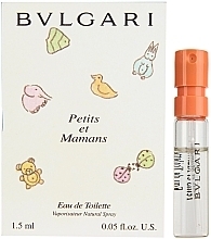 Fragrances, Perfumes, Cosmetics Bvlgari Petits et Mamans - Eau de Toilette (sample)