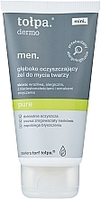 Deep Cleansing Gel - Tolpa Dermo Men Pure Gel — photo N1