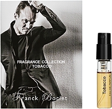 Fragrances, Perfumes, Cosmetics Franck Boclet Tobacco - Perfume (sample)