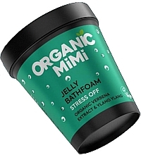 Fragrances, Perfumes, Cosmetics Verbena & Ylang-ylang Bath Foam - Organic Mimi Jelly Bathfoam Stress Off Verbena & Ylang Ylang