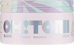 Fragrances, Perfumes, Cosmetics Shower Mousse "Rainbow" - Oh!Tomi Dreams Rainbow Shower Mousse