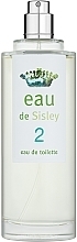 Fragrances, Perfumes, Cosmetics Eau de Sisley 2 - Eau de Toilette (tester without cap)