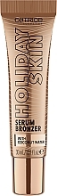 Bronzing Face Serum - Catrice Holiday Skin Serum Bronzer — photo N1