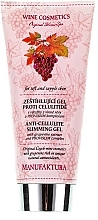 Fragrances, Perfumes, Cosmetics Slimming Gel - Manufaktura Wine Anti-Cellulite Slimming Gel