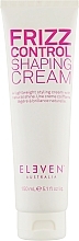 Fragrances, Perfumes, Cosmetics Styling Hair Cream - Eleven Australia Frizz Control Shaping Cream