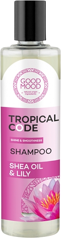 Shea Butter & Lily Shampoo - Good Mood Tropical Code Shine & Smoothness Shampoo Shea Oil & Lily — photo N1