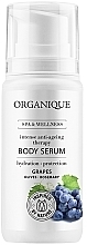 Fragrances, Perfumes, Cosmetics Anti-Aging Body Serum - Organique Professional Spa Therapies Grape Body Serum