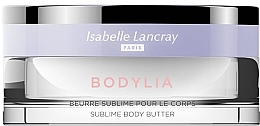 Fragrances, Perfumes, Cosmetics Body Cream - Isabelle Lancray Bodylia Sublime Body Butter