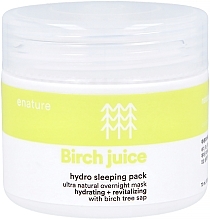 Fragrances, Perfumes, Cosmetics Night Face Mask - E-Nature Birch Juice Hydro Sleeping Pack Ultra Natural Overning Mask