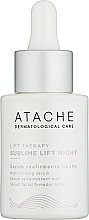 Fragrances, Perfumes, Cosmetics Firming Night Serum - Atache Lift Therapy Sublime Lift Night