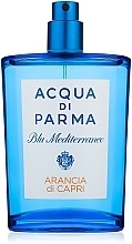 Fragrances, Perfumes, Cosmetics Acqua di Parma Blu Mediterraneo Arancia di Capri - Eau de Toilette (tester without cap)