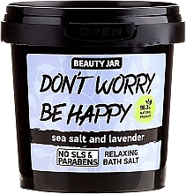 Fragrances, Perfumes, Cosmetics Foaming Bath Salt - Beauty Jar Don't Worry Be Happy