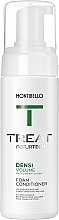 Fragrances, Perfumes, Cosmetics Volume Densifying Conditioner for Thin Hair - Montibello Treat NaturTech Densi Volume Foam Conditioner