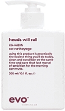 Fragrances, Perfumes, Cosmetics Moisturizing Cleansing Conditioner - Evo Heads Will Roll Co-Wash