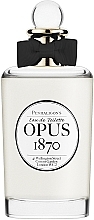 Fragrances, Perfumes, Cosmetics Penhaligon's Opus 1870 - Eau de Toilette