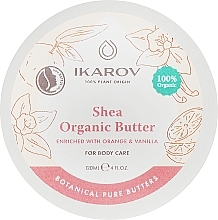 Fragrances, Perfumes, Cosmetics Organic Shea Butter with Orange & Vanilla - Ikarov Shea Organic Butter