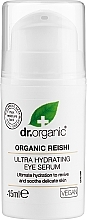 Fragrances, Perfumes, Cosmetics Organic Ultra Moisturizing Eye Serum - Dr. OrganicOrganic Reishi Ultra Hydrating Eye Serum