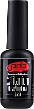 Titanium Base & Top Coat 2in1 - PNB UV/LED Titanium Base Top Coat 2In1 — photo N3