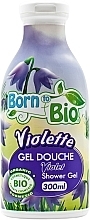 Fragrances, Perfumes, Cosmetics Shower Gel - Born to Bio Organic Violet Shower Gel