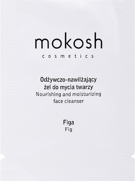 Nourishing and Moisturising Fig Washing Gel - Mokosh Cosmetics Nourishing Moisturizing Face Cleansing Gel Fig (sample) — photo N1