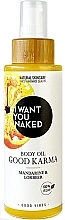 Mandarin & Bay Body Oil - I Want You Naked Good Karma Body Oil — photo N1