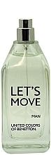 Fragrances, Perfumes, Cosmetics Benetton Let's Move - Eau de Toilette (tester without cap)