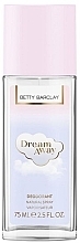 Fragrances, Perfumes, Cosmetics Betty Barclay Dream Away - Perfumed Deo-Spray