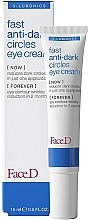 Fragrances, Perfumes, Cosmetics Anti-Dark Circles Eye Cream - FaceD 3-Luronics Fast Anti Dark Circles Eye Cream