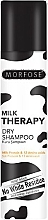 Fragrances, Perfumes, Cosmetics Dry Hair Shampoo 'Milky' - Morfose Milk Therapy Dry Shampoo