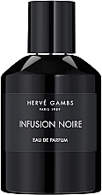 Fragrances, Perfumes, Cosmetics Herve Gambs Infusion Noire - Eau de Parfum