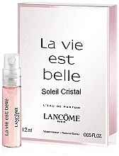 Fragrances, Perfumes, Cosmetics Lancome La Vie Est Belle Soleil Cristal - Eau de Parfum (sample)