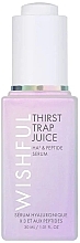 Fragrances, Perfumes, Cosmetics Face Serum - Wishful Thirst Trap Juice HA3 Peptide Serum