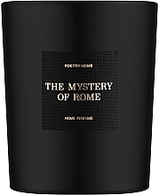 Fragrances, Perfumes, Cosmetics Poetry Home The Mystery Of Rome Primary Collection - Perfumed Candle